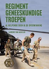 Regiment Geneeskundige Troepen al helpende dien ik de overwinning