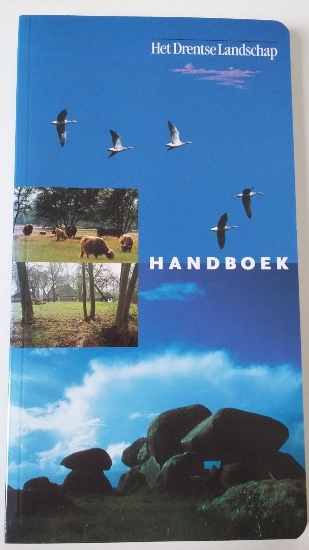 Het Drentse Landschap - Handboek Het Drentse Landschap / druk 1