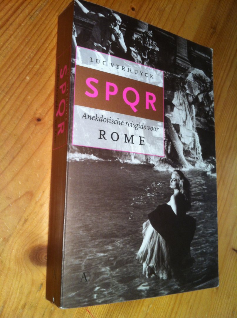 Verhuyck, Luc - SPQR - Anekdotische Reisgids voor Rome