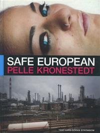 Kronestedt, Pelle; Strobom, Lars-Goran - Safe European.
