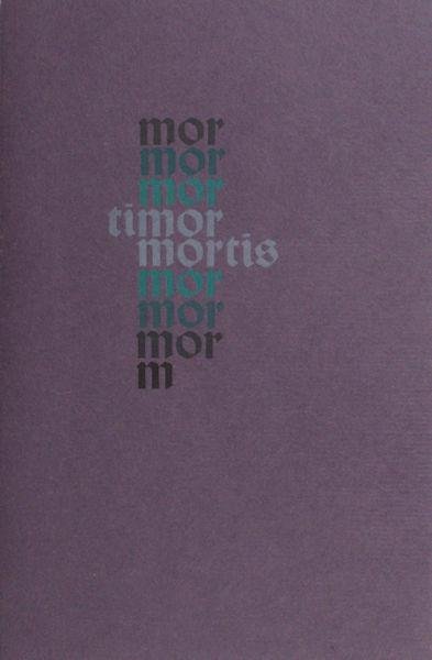  - Timor Mortis. Three XVth=century poems.