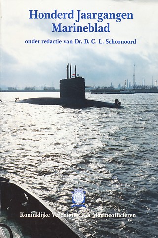 Schoonoord, Dr. D.C.L. - Honderd jaargangen marineblad.