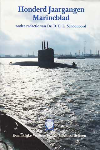 Schoonoord, Dr. D.C.L. - Honderd jaargangen marineblad.