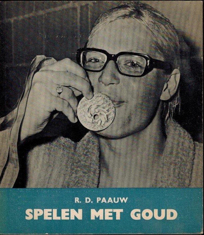 PAAUW, R.D. - Spelen met Goud - Gesigneerd -Gesigneerd door Ada Kok