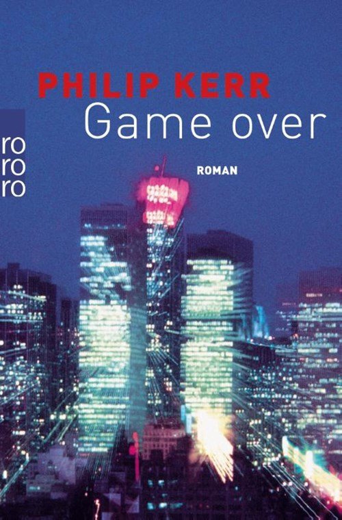 Philip Kerr - Game over