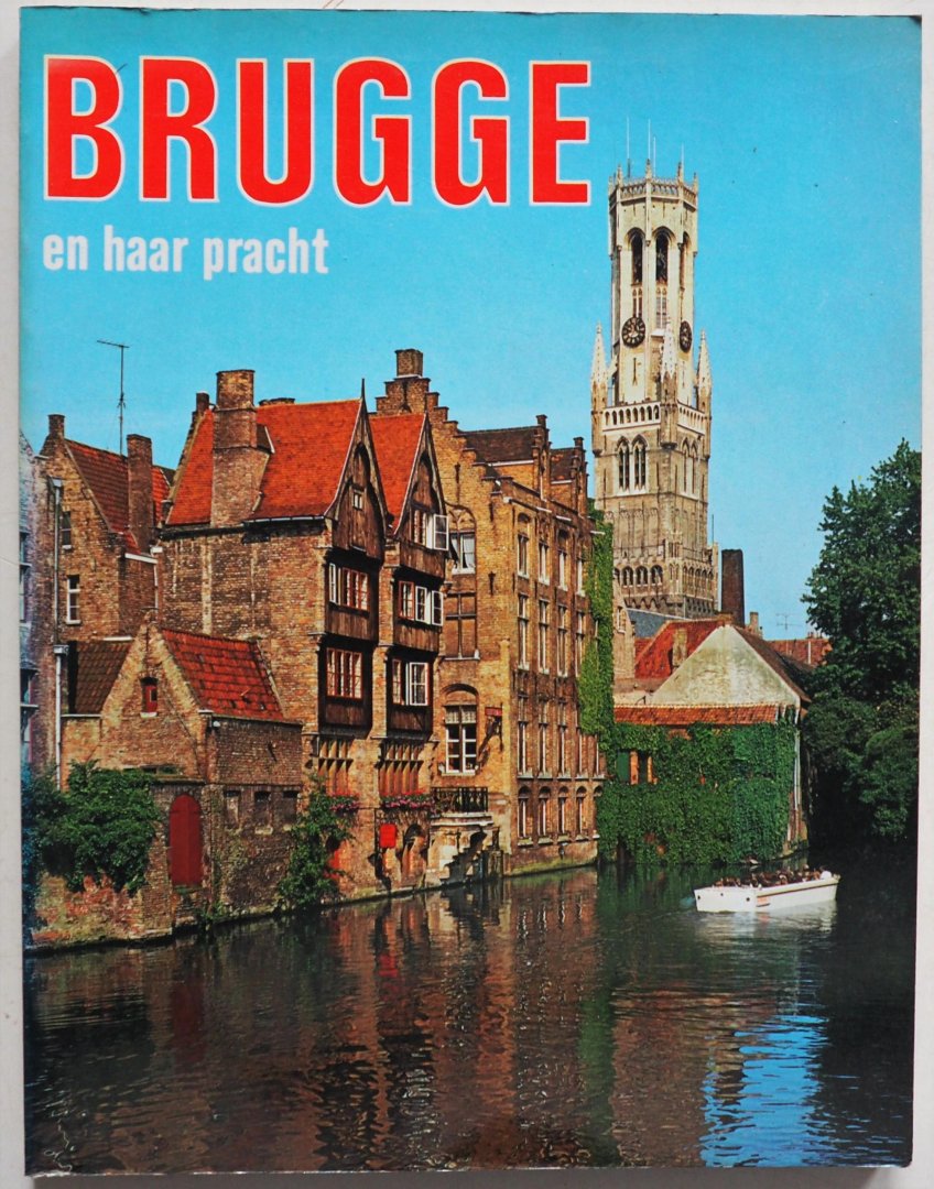 Mol, de /e.a - Brugge en haar pracht Fotoboek.