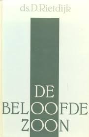Rietdijk; Ds. D. - De beloofde zoon - 33 meditaties over het leven van Izak