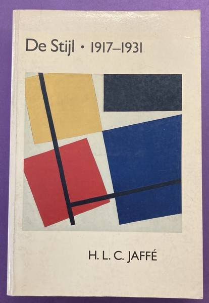 JAFFE, H.L.C. - De Stijl 1917 - 1931. The Dutch contribution to modern art.
