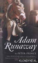 Prince, Peter - Adam runaway