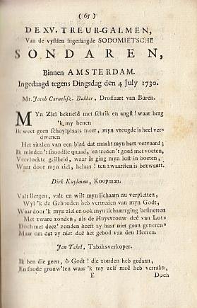 (SODOMIE-PROCESSEN VAN 1730). INDAGINGEN - Alle de copyen van indagingen, als mede alle de gedichten op de tegenwoordige tyd toepasselyk. (&) Vervolg op alle de copyen van indagingen, alsmede alle de gedichten op de tegenwoordige tyd toepasselyk.