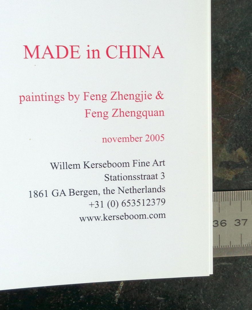 KATE, Jeanette ten. XIANTING, Li - Made in China. Paintings by Feng ZHENGJIE - Feng ZHENGQUAN
