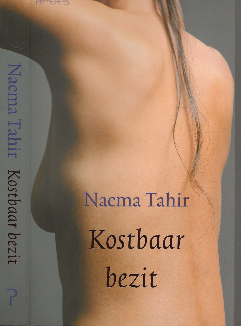 Tahir, Naema Omslagontwerp Tessa van der Waals  Fotoomslag Koos Breukel - Kostbaar Bezit