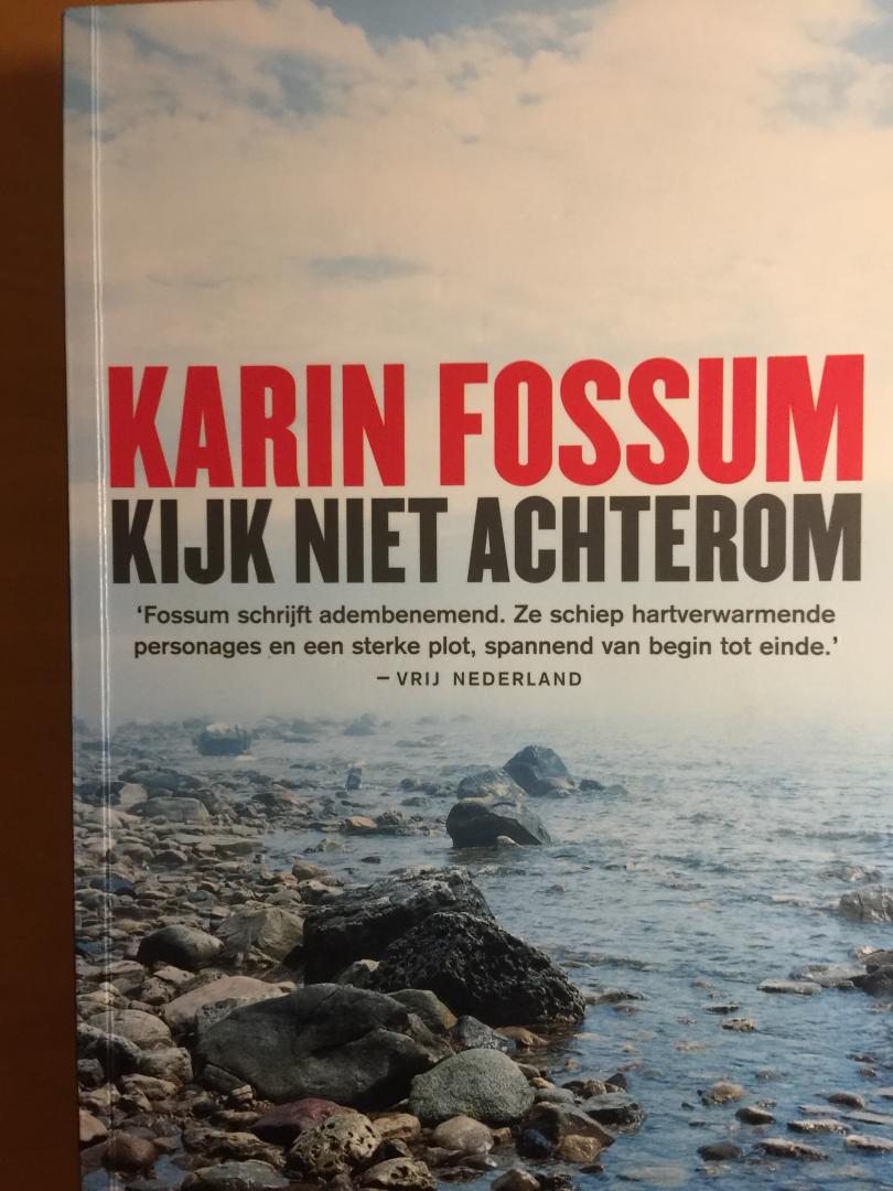 Fossum, Karin - Kijk niet achterom