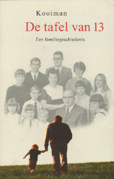 Kooiman - De Tafel Van 13 (Een familiegeschiedenis), over hoe een groot, calvinistisch, Noord-Hollands plattelandsgezin (Andijk) opgroeit van de armoe in de jaren '50 naar de latere welvaart, 231 pag. paperback, gave staat