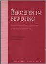 Hutschemaekers, Giel, Neijmeijer, Laura - Beroepen in beweging; Professionalisering en grenzen van een multidisciplinaiere GGZ