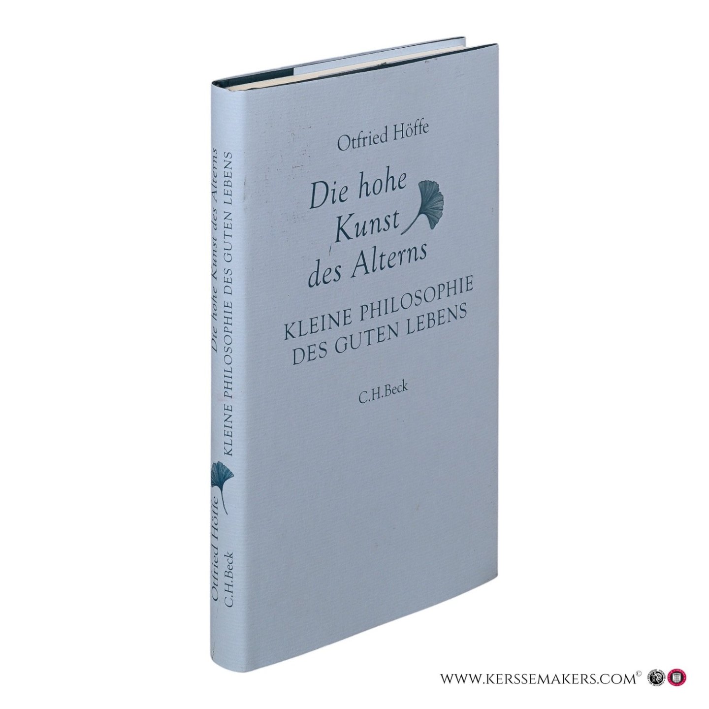 Höffe, Otfried. - Die hohe Kunst des Alterns. Kleine Philosophie des guten Lebens.