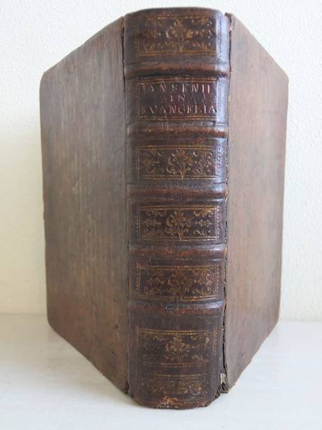 Jansenii, Cornelii. - Cornelii Jansenii Leerdamensis, S. Th. Doct. et Prof. Lovaniensis, Episcopi Iprensis, Tetrateuchus sive Commentarius in Sancta Jesus Christi Eangelia editio ultima.