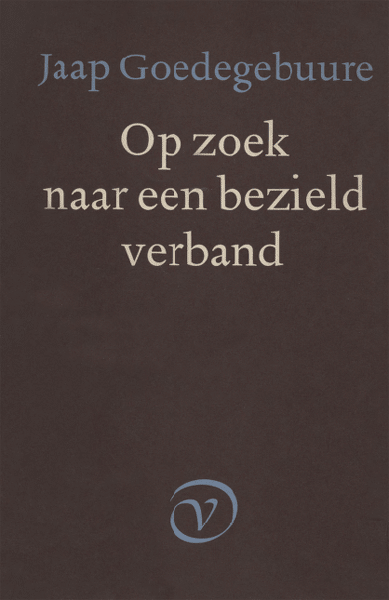 Goedegebuure, Jaap - Op zoek naar een bezield verband. De literaire en maatschappelijke opvattingen van H.Marsman 2 dl