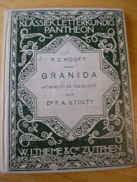 Hooft, P.C. heruitgave Dr. F.A. Stoett - Granida naar het Amsterdamsche handschrift