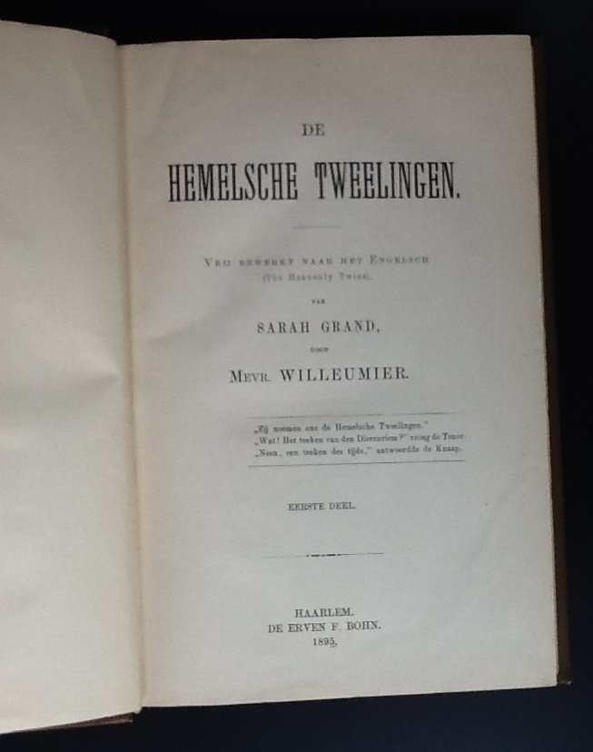 Mevr. Willeumier vrij bewerkt naar Grand, Sarah - De Hemelsche Tweelingen  ( Heavenly Twins )