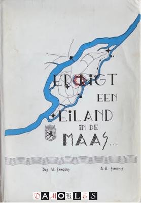 W. Sangers, A.H. Simonis - Er ligt een eiland in de Maas. Geschiedenis van Stevensweert en Ohé en Laak