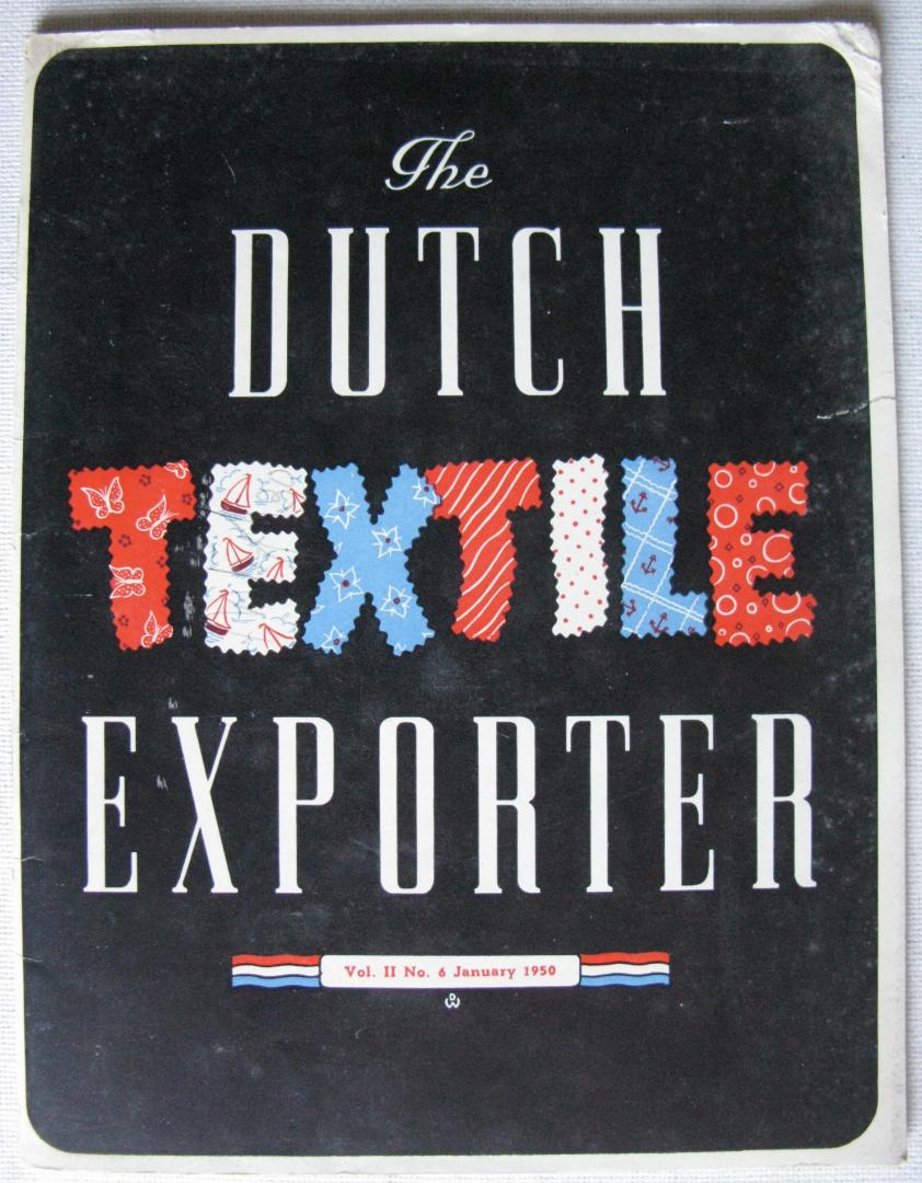 Redactie - The Dutch Textile Exporter/Vol. II, Nr. 6, January 1950