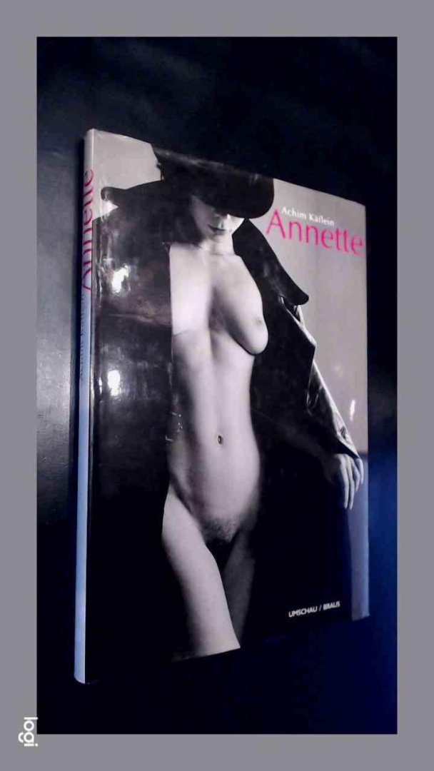 Kaflein, Achim - Annette - Bilder einer frau