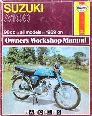 Pete Shoemark - Suzuki A 100. Owners Workshop Manual