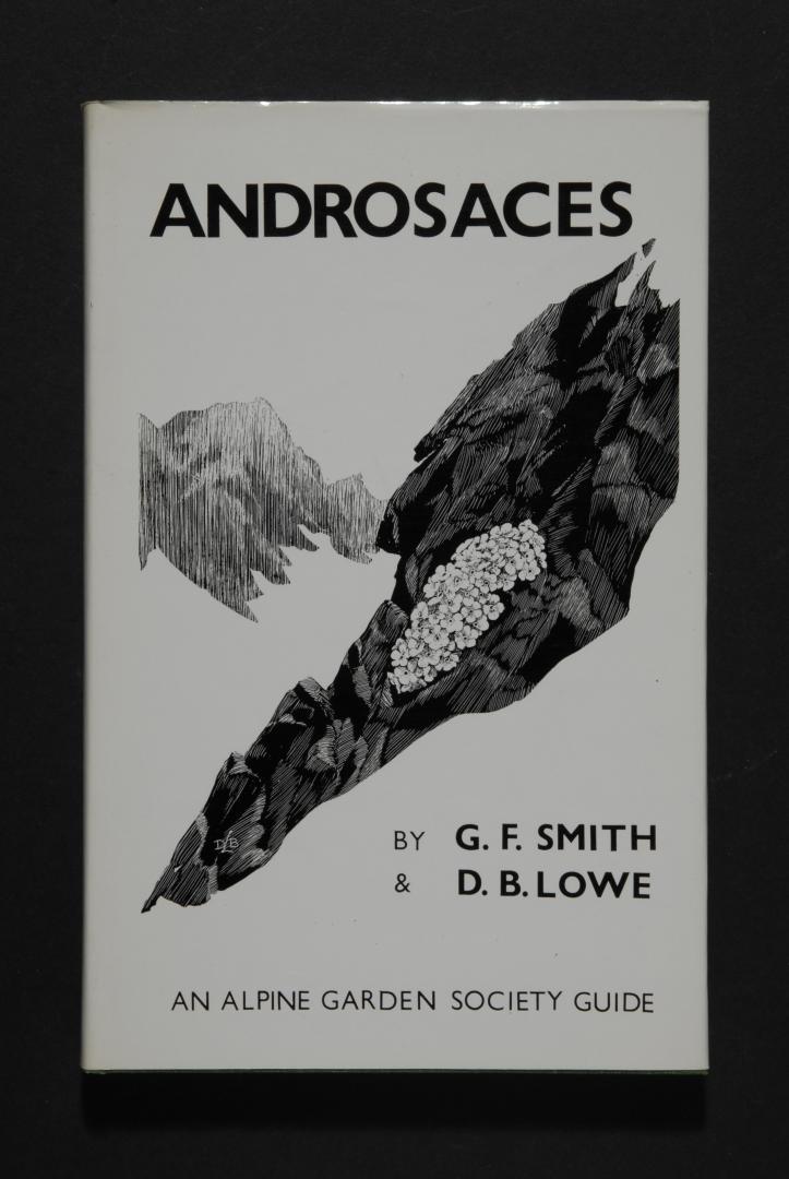 SMITH, G.F. / LOWE, D.B. - Androsaces.  An Alpine Garden Society Guide.