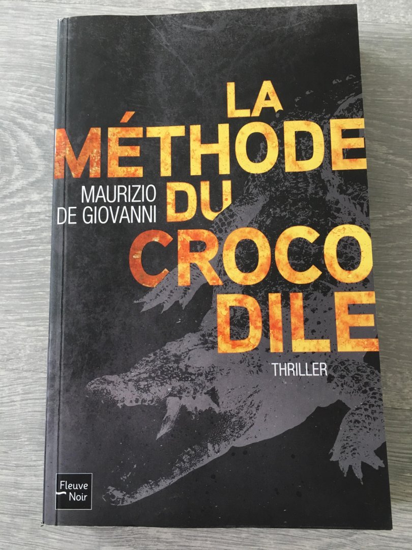 Maurizio De Giovanni - La Méthode du Croco Dile