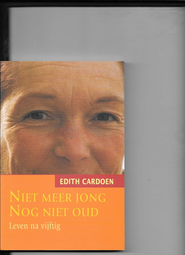 Cardoen, E. - Niet meer jong, nog niet oud