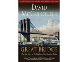 David Mccullough - Great Bridge