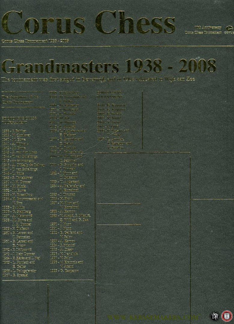 OUDEMAN, Marjan / BULTEN, Barbara - Corus Chess Tournament 1938-2008. Corus Chess celebrates its 70th