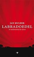 J. Mulder - Labradoedel - Auteur: Jan Mulder de mediamoeheid der dieren