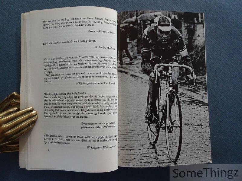 N/A.- Louis Van Craen (nawoord) - Het volk over Eddy Merckx. Uitspraken over een idool.