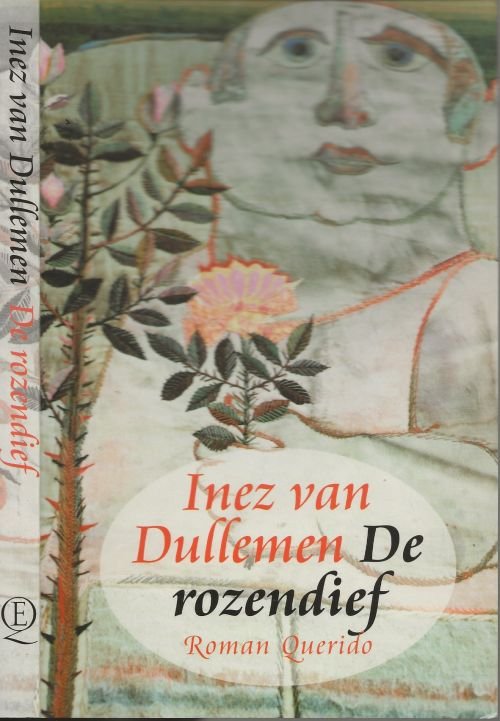 Dullemen, Inez. van   Omslag Brigitte Slangen  Wandkleed Willem Schenk  Foto Marianne  Dommisse - De Rozendief