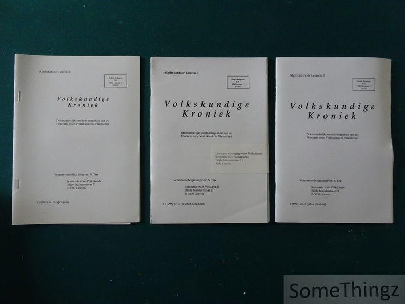 S.Top / R. van den Broeck. - Volkskundige Kroniek. Driemaandelijks mededelingenblad van de Federatie voor Volkskunde in Vlaanderen. Jaargang 1 (1993) Nrs. 2,3 en 4.