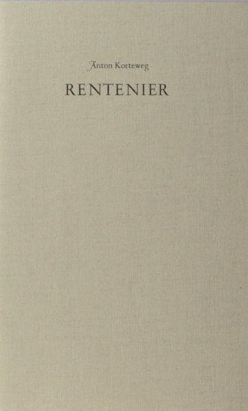 Korteweg, Anton. - Rentenier.