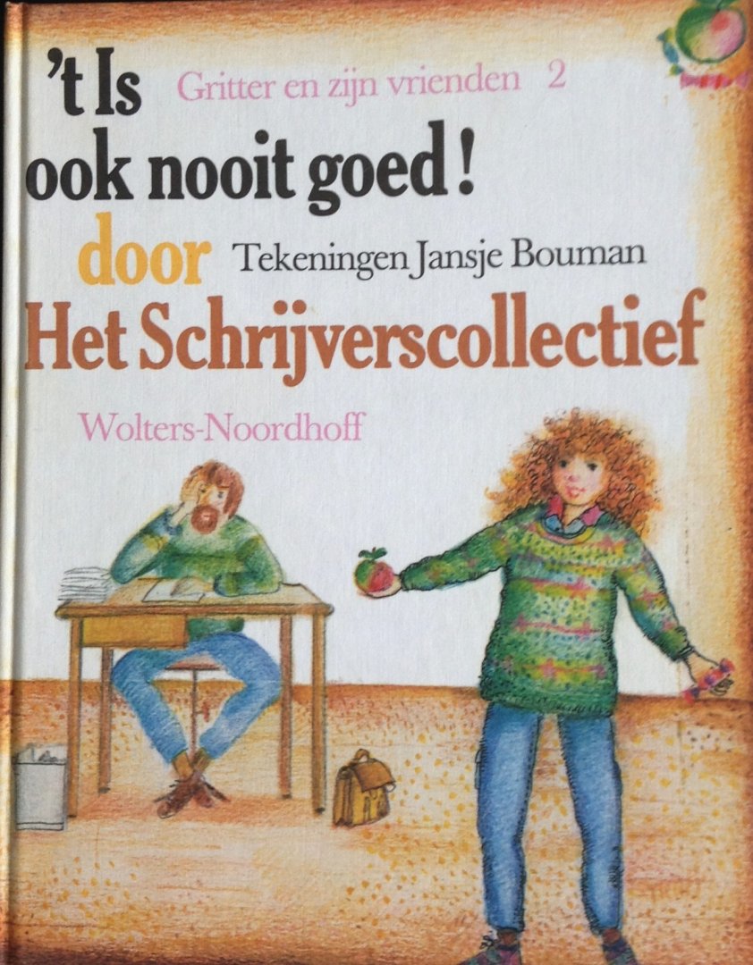 Dorrestijn, Hans / Eykman, Karel / Rampen, Arie(red.) (e.a.) - t Is ook nooit goed!