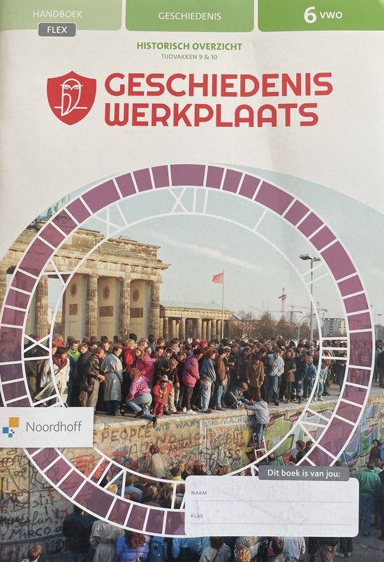  - Geschiedeniswerkplaats 3e ed vwo 6 FLEX Handboek historisch overzicht TV9-10