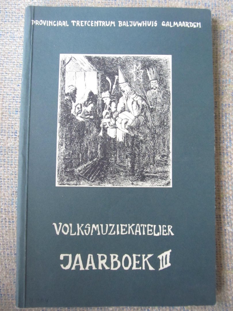  - VOLKMUZIEKATELIER - JAARBOEK III