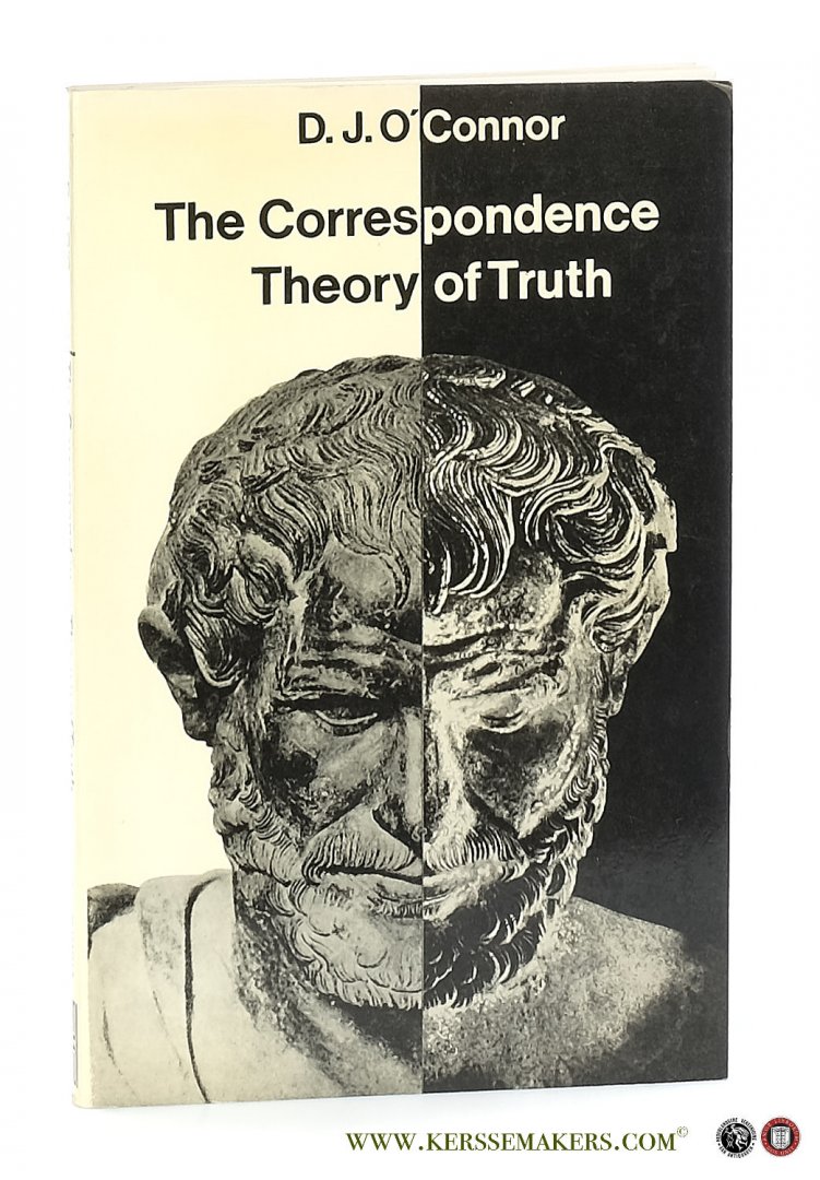 O'Connor, D. J. - The Correspondence Theory of Truth.
