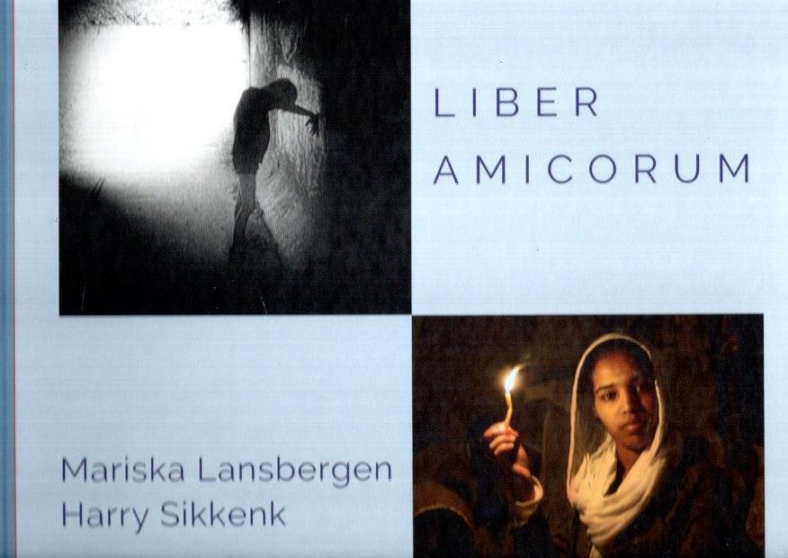 BERKHOUT, Bas, Jeanette KAMBERG, Herman SCHARTMAN & Peter van TUIJL - Liber Amicorum voor Mariska Lansbergen en Harry Sikkenk.