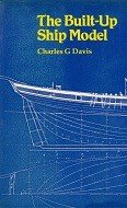 Davis, Charles G. - The Built-Up Ship Model