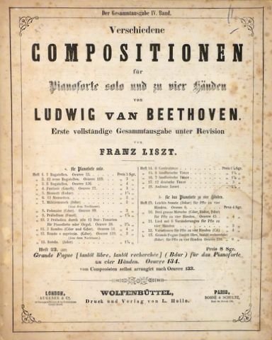 Beethoven, Ludwig van: - [Op. 134; Arr.] Verschiedene Compositionen für Pianoforte solo und zu vier Händen. Erste vollständige Gesammtausgabe unter Revision von Franz Liszt. Heft 23. Grande Fugue (tantôt libre, tantôt recherchée) (Bdur)