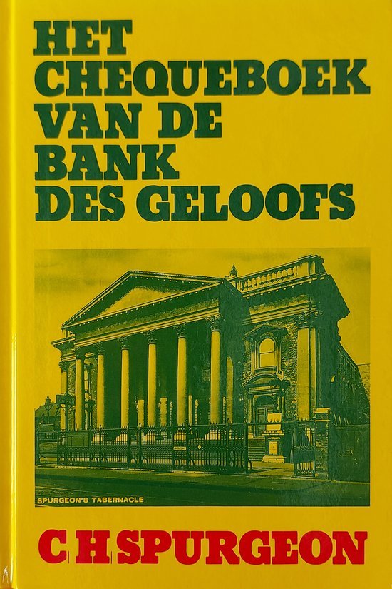 C. H. Spurgeon - Chequeboek van de bank des geloofs