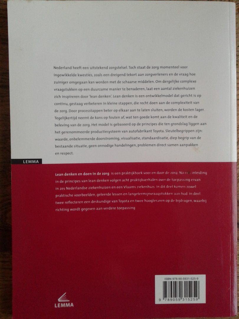 Benders, Jos, Rouppe van der Voort, Marc, Berden, Bart - Zorginnovatie Lean denken en doen in de zorg / acht verhalen uit de praktijk