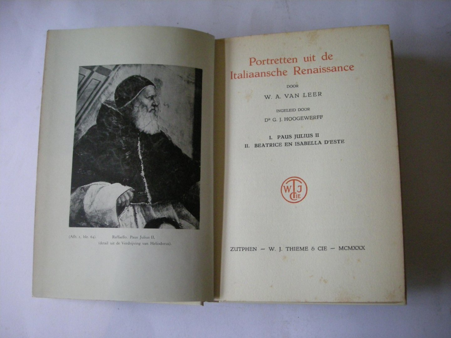 Leer, W.A. van / Hoogewerff. G.J., inl. - Portretten uit de Italiaansche Renaissance. I. Paus Julius II, II. Beatrice en Isabella D"Este