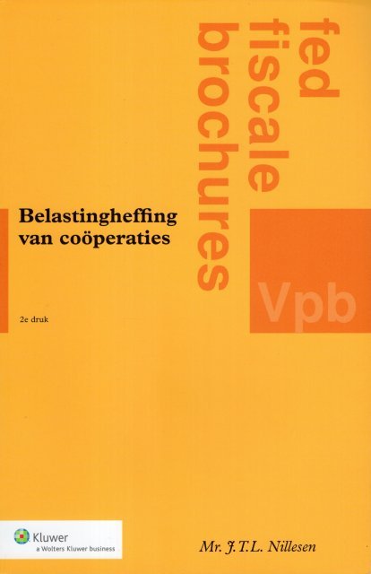 Pieterse, L.J.A. - Belastingheffing van coöperaties. 2e druk.