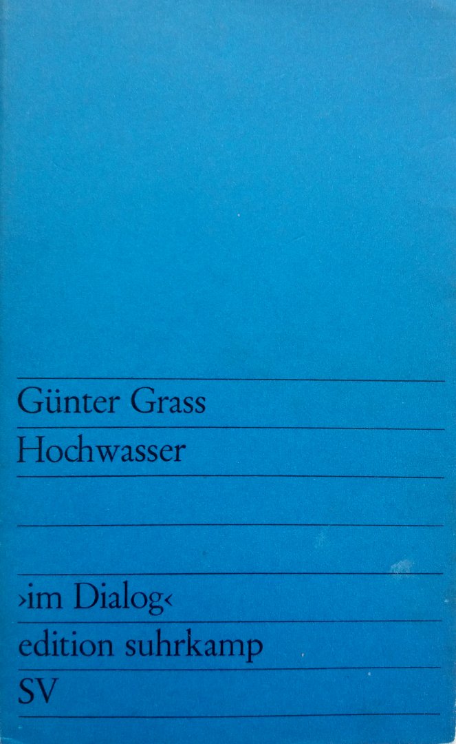 Grass, Günter - Hochwasser (DUITSTALIG)